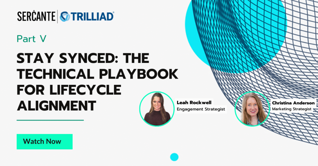 Part V: Stay Synced: The Technical Playbook for Lifecycle Alignment
Watch Now
Speakers: Leah Rockwell, Engagement Strategist and Christina Anderson, Marketing Strategist