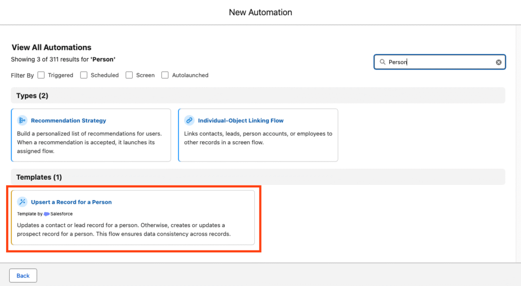 When building a flow you need to select the template "Upsert a Record for a Person."